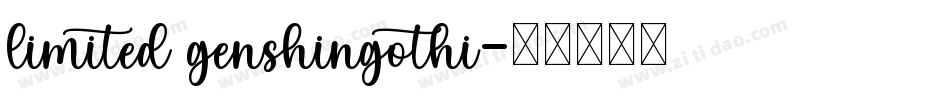 limited genshingothi字体转换